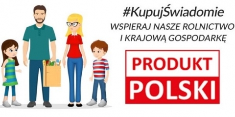 Kampania "Kupuj  świadomie - PRODUKT POLSKI" 