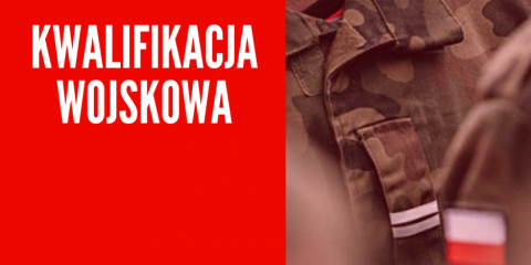 Kwalifikacja wojskowa w 2024 r. - obwieszczenie Wojewody Wielkopolskiego