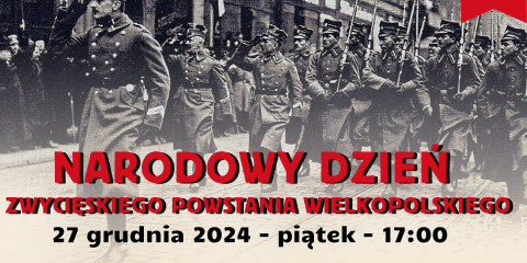 Narodowy Dzień Zwycieskiego Powstania Wielkopolskiego