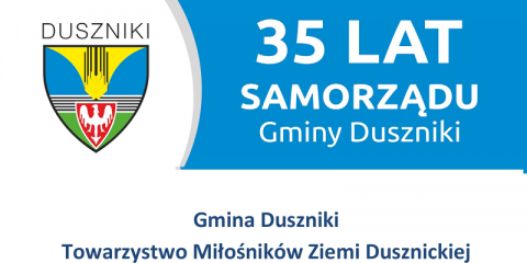 Wystawa TMZD "35 lat Samorządu Gminy Duszniki"