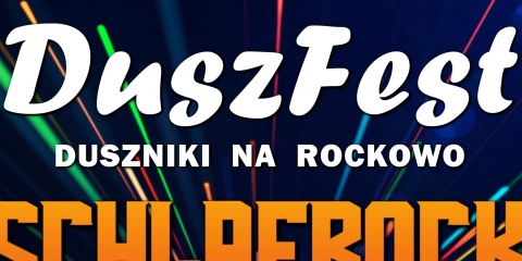 DuszFest - Duszniki na rockowo - piątek 15 lutego