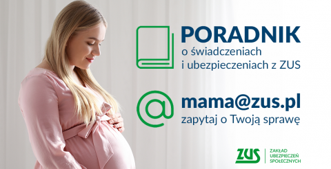 ZUS dla przyszłych mam i rodziców 